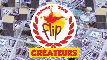Lauréats des Trophées FLIP Créateurs 2008