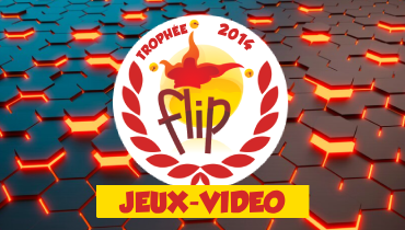 Les nominés du Trophée FLIP Jeux Vidéo 2014 !