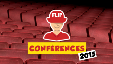 Les conférences du FLIP 2015