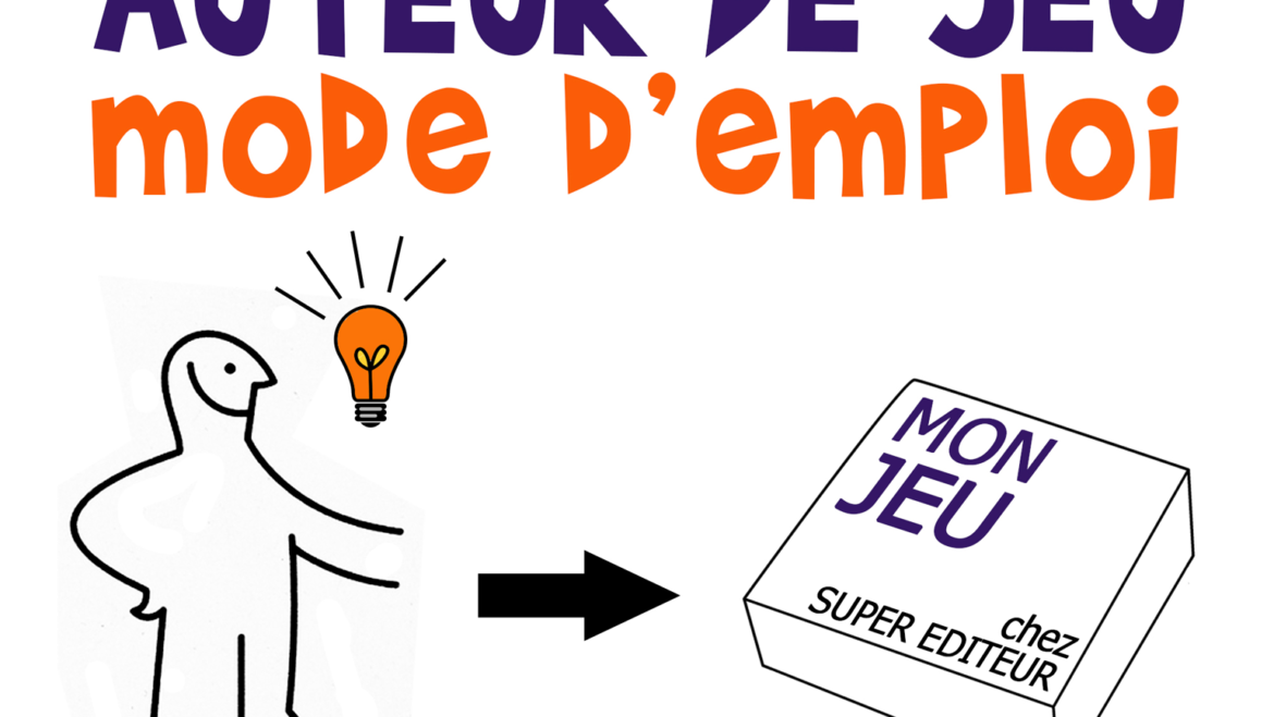 Conférence FLIP : AUTEUR DE JEU, MODE D’EMPLOI