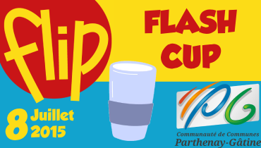 Le “FLASH CUP” grandeur nature du 30e FLIP