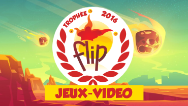 Les nominés du Trophée FLIP Jeux Vidéo 2016 !