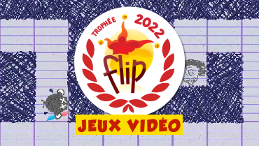 Le gagnant du Trophée FLIP Jeux Vidéo 2022