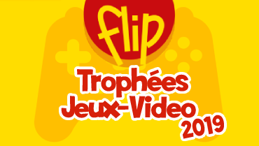 Les nominés du Trophée FLIP Jeux-Vidéo 2019