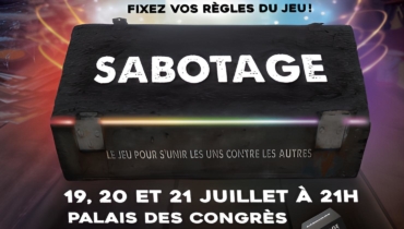 Un spectacle à ne pas rater : Sabotage