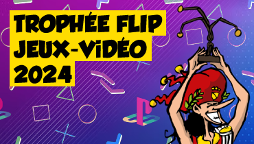 Les nommés Trophée FLIP Jeux Vidéo 2024