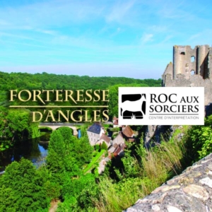 Roc aux Sorciers & Forteresse d&rsquo;Angles
