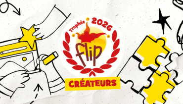 Trophée FLIP Créateurs 2026 : découvrez la sélection
