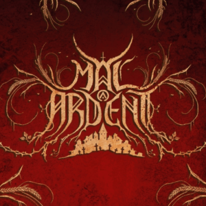Mal Ardent